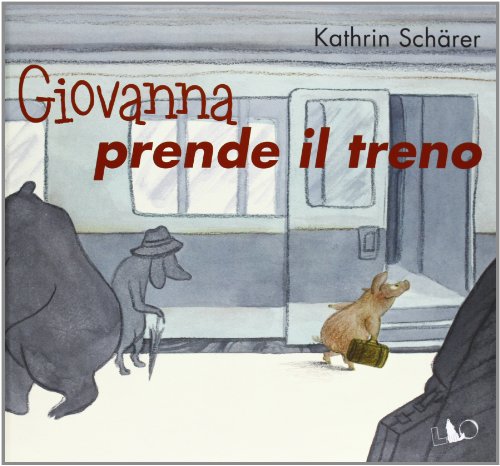 Giovanna prende il treno von Officina Libraria