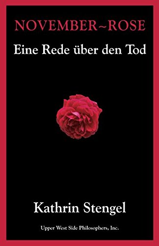 November-Rose: Eine Rede über den Tod