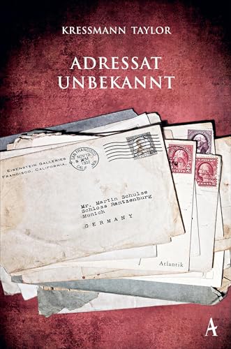 Adressat unbekannt: »Ich habe nie auf weniger Seiten ein größeres Drama gelesen. Meisterhaft.« Elke Heidenreich