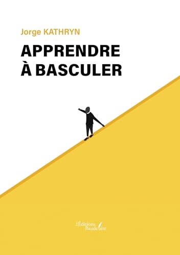 Apprendre à basculer von Baudelaire