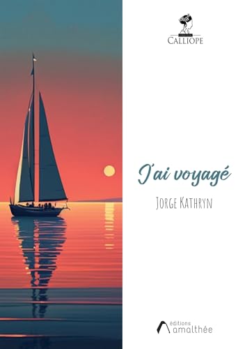 J'ai voyagé von AMALTHEE