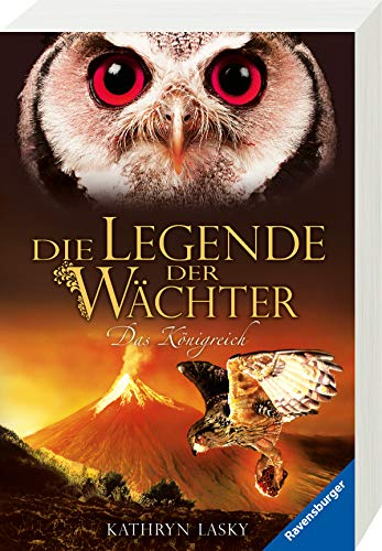 Die Legende der Wächter, Band 11: Das Königreich Die Legende der Wächter, Band 11: Das Königreich