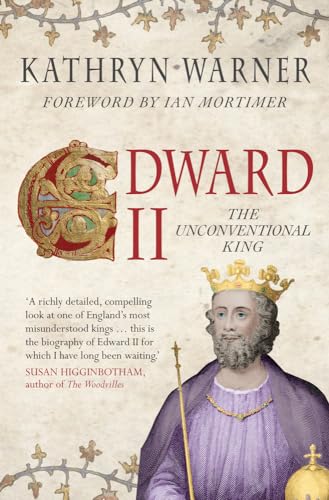 Edward II: The Unconventional King von Amberley Publishing