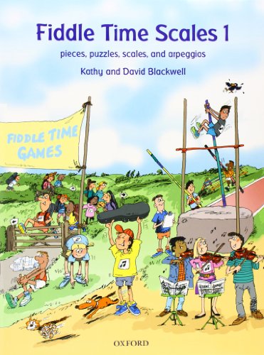 Fiddle Time Scales.Book.1: Pieces, puzzles, scales, and arpeggios (Fiddle Time, 1) von Oxford University Press