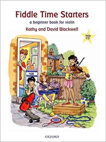 Fiddle Time Starters + CD: A beginner book for violin von Oxford University Press