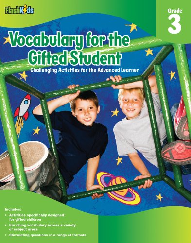 Vocabulary for the Gifted Student Grade 3: Challenging Activities for the Advanced Learner von Spark Notes