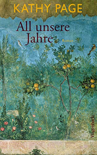All unsere Jahre (Quartbuch): Roman