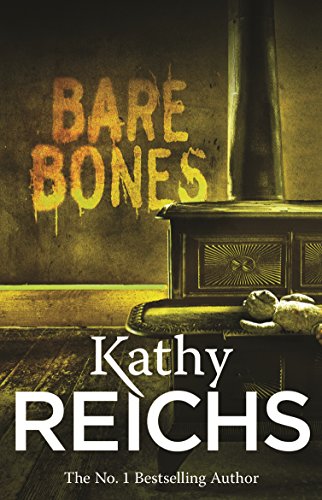 Bare Bones: (Temperance Brennan 6)