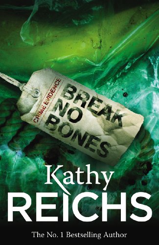 Break No Bones: (Temperance Brennan 9) von Arrow