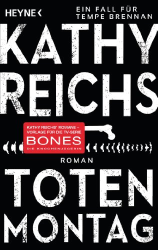 Totenmontag: Roman (Die Tempe-Brennan-Romane, Band 7)