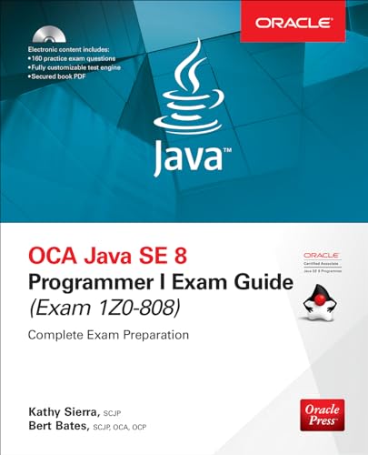 OCA Java SE 8 Programmer I Exam Guide (Exams 1Z0-808)