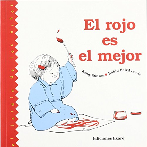 El rojo es el mejor (Jardín de libros)