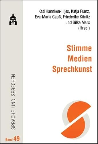 Stimme - Medien - Sprechkunst (Sprache und Sprechen)