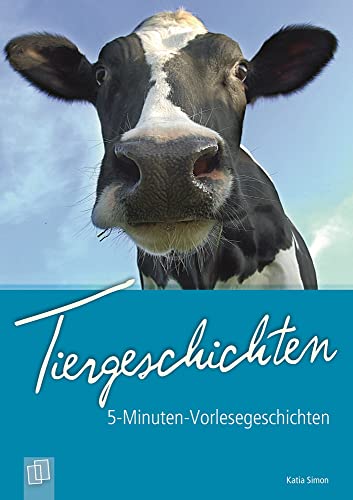 Tiergeschichten (5-Minuten-Vorlesegeschichten für Menschen mit Demenz) von Verlag An Der Ruhr