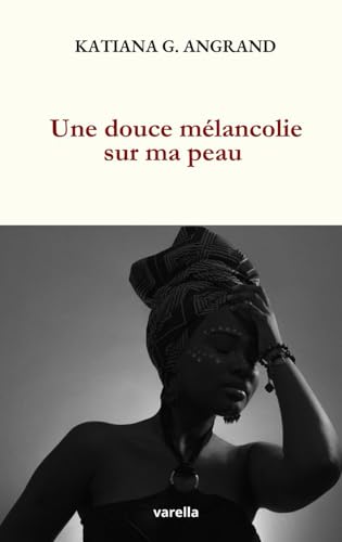 Une douce mélancolie sur ma peau von Editions Milot
