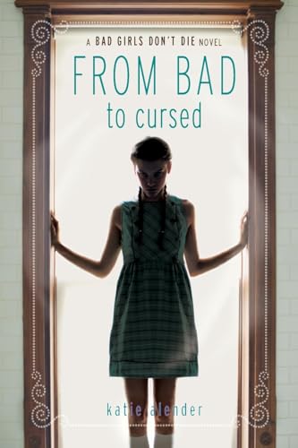 From Bad to Cursed (Bad Girls Don't Die, 2) von Disney-Hyperion