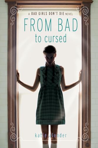 From Bad to Cursed (Bad Girls Don't Die, 2)