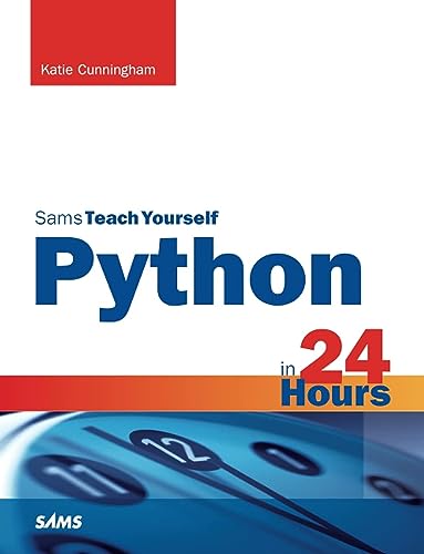 Sams Teach Yourself Python in 24 Hours