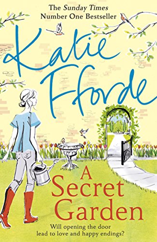 A Secret Garden: Katie Fforde