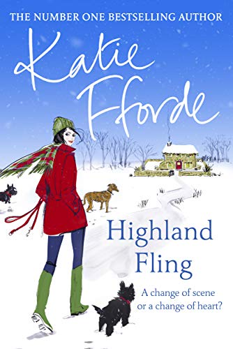 Highland Fling: The festive feel-good Scottish romance from the beloved #1 Sunday Times bestselling author von Random House UK Ltd