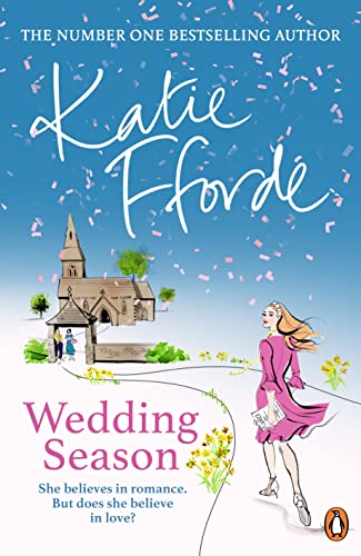 Wedding Season: The perfect escapist romance for summer from the bestselling author of feel-good fiction Wedding Season: The perfect escapist romance for summer from the bestselling author of feel-good fiction