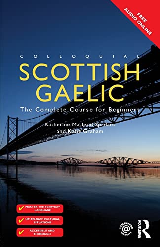 Colloquial Scottish Gaelic: The Complete Course for Beginners von Routledge