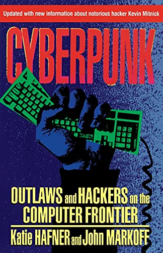 Cyberpunk: Outlaws and Hackers on the Computer Frontier, Revised von Simon & Schuster