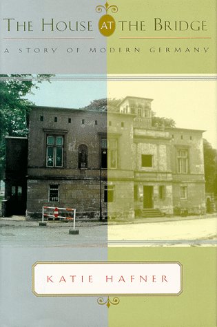 The House at the Bridge: A Story of Modern Germany von Prentice Hall & IBD