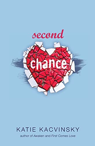 Second Chance (First Comes Love Series) von Createspace Independent Publishing Platform