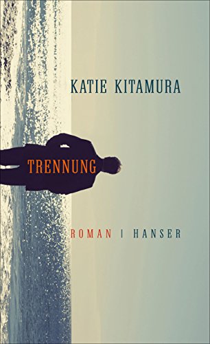 Trennung: Roman