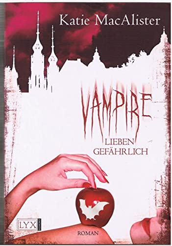 Vampire lieben gefährlich: Roman. Deutsche Erstausgabe (Dark Ones)