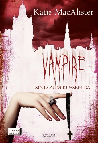 Vampire sind zum Küssen da: Roman. Deutsche Erstausgabe (Dark Ones, Band 5)