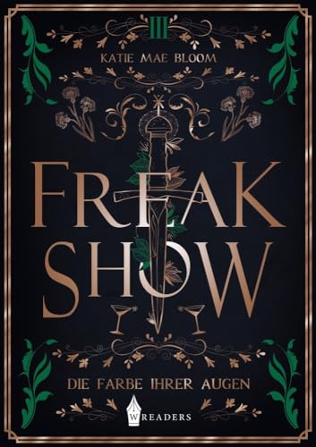 Freakshow: Die Farbe ihrer Augen Freakshow: Die Farbe ihrer Augen von NOVA MD
