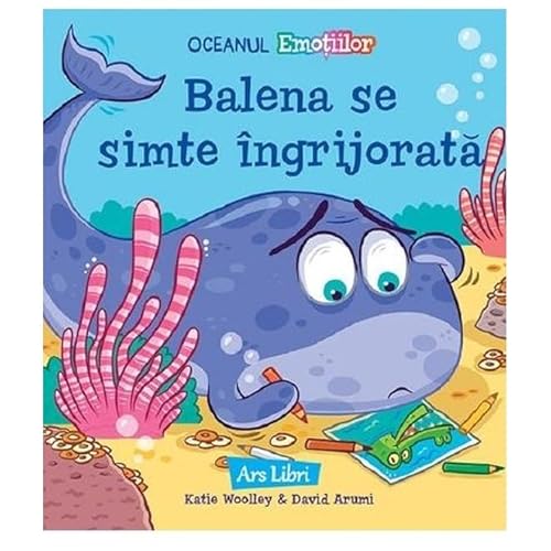 Balena Se Simte Ingrijorata von Ars Libri