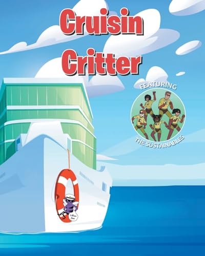 Cruisin' Critter (Litterbug Chronicles) von Fulton Books