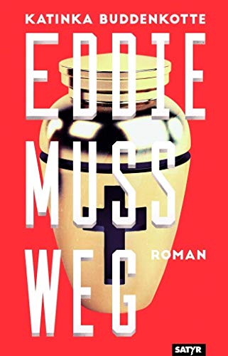 Eddie muss weg von Satyr Verlag