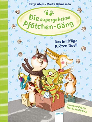 Die supergeheime Pfötchen-Gäng (4). Das knifflige Kröten-Duell: Ein neuer Fall für Bertie, Knolle & Co.