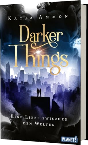 Darker Things: Eine Liebe zwischen den Welten