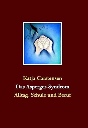 Das Asperger-Syndrom