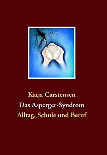 Das Asperger-Syndrom