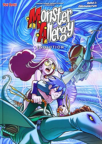 Monster Allergy: Evolution - Band 1: Zähmulacrum