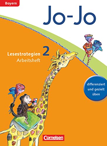Jo-Jo Lesebuch - Grundschule Bayern - Ausgabe 2014 - 2. Jahrgangsstufe: Arbeitsheft Jo-Jo Lesebuch - Grundschule Bayern - Ausgabe 2014 - 2. Jahrgangsstufe: Arbeitsheft