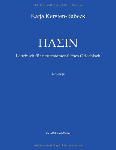 PASIN: Lehrbuch für neutestamentliches Griechisch - 2. Auflage