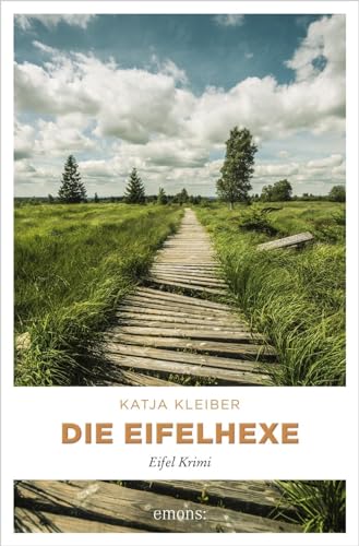 Die Eifelhexe: Eifel Krimi