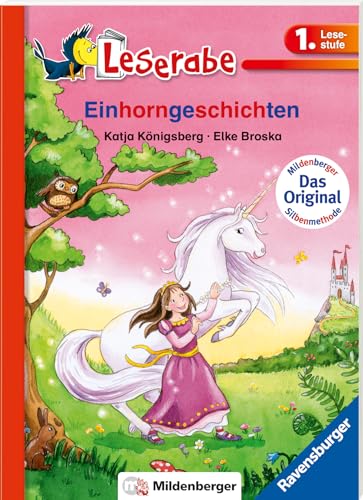 Einhorngeschichten - Leserabe 1. Klasse - Erstlesebuch für Kinder ab 6 Jahren (Leserabe mit Mildenberger Silbenmethode) von Ravensburger Verlag