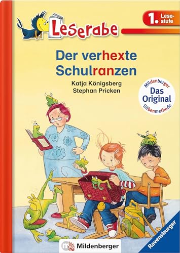 Leserabe – Der verhexte Schulranzen: Lesestufe 1: Leichter lesen lernen mit der Silbenmethode. 1. Lesestufe