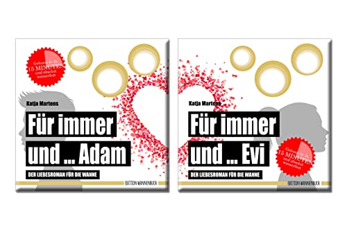 Für immer und ... Adam / Für immer und ... Evi: Der Liebesroman für die Wanne (Badebuch Doppelpack) (Badebücher für Erwachsene / Wasserfeste Bücher für große Leser)