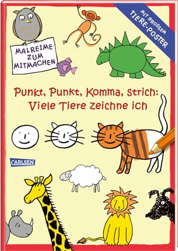 Punkt, Punkt, Komma Strich: Viele Tiere zeichne ich (mit XXL-Poster): Sonderausgabe Band 1 von Carlsen