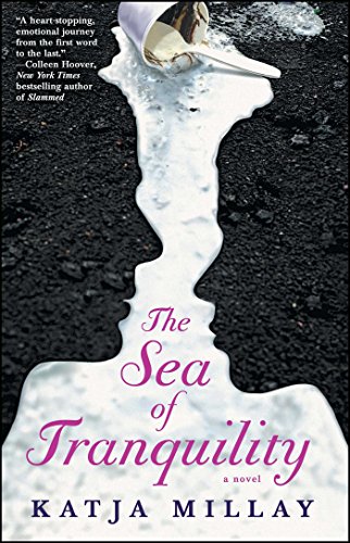 The Sea of Tranquility: A Novel von Atria Books