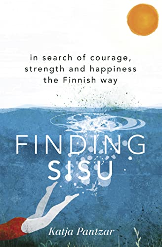 Finding Sisu: THE FINNISH WAY von Coronet